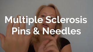 Multiple Sclerosis - Pins & Needles I Lara Kristin