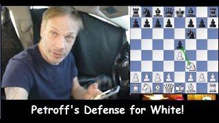 Petroff Defense for White!