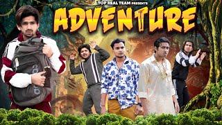 ADVENTURE | TOP REAL TEAM | TRT