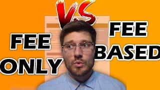 Fee-Only vs Fee-Based Financial Advisors - Which is Better?