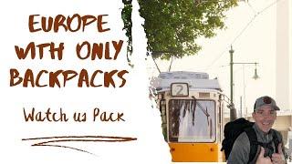 Family Traveling Europe with only Backpacks 2023 - See How! #travel #packing #europe #theocdtraveler