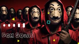 Money Heist - Bella Ciao Bgm | BGM SQUAD | Trending |  |