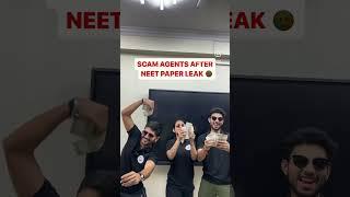 SCAM AGENTS AFTER NEET PAPER LEAK !