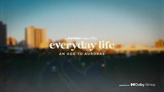 Everyday - An Ode to Auroras | Original Production ©.