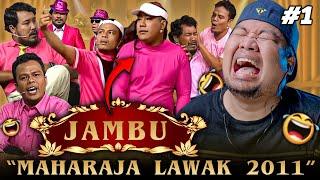 PLEASE  JANGAN TENGOK LAST   ️ JAMBU | MAHARAJA LAWAK 2011 | REACTION