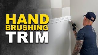 Hand Brushing Trim To Get Sprayed Results | Brush & Rolling Tips