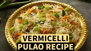 Vermicelli Pulao Recipe For Weight Loss | Easy - Healthy Veg Pulao Recipe | Let's Go Healthy