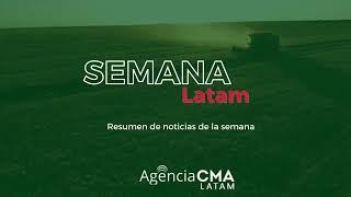 Semana Latam Resumen de Noticias Agro - 25 de marzo de 2022