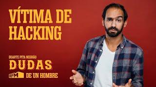 EP51 - "Vítima de Hacking" - Dudas, de un Hombre - RFM