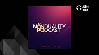 148 - Bohdan Guerra - The Nonduality Podcast (Audio Only)