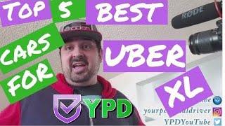 Top 5 Vehicles for Uber XL and Lyft Plus. Explained by Your Personal Driver 