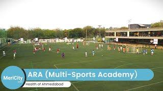 Ahmedabad Racquet Academy | ARA Multi-Sports Academy | Football | Tennis | Badminton | MeriCity