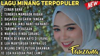 FAUZANA - LAGU MINANG TERBARU FULL ALBUM TERPOPULER 2024 - Tungkek Mambaok Rabah - Marindu Rindu 