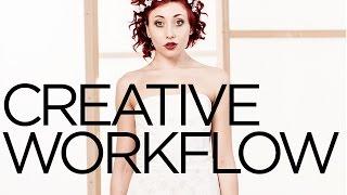 Creative Tutorial: Professional Creative Workflow