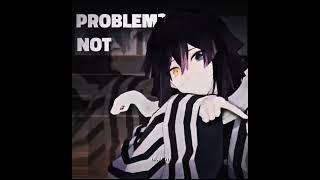 not my problem ~#demonslayer @Nalita-mp8cn4hp6t @art.reng.  ~#proplayer  Nothing~Obanai