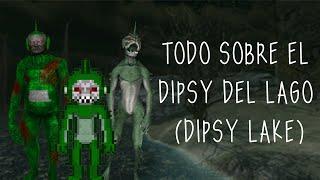 TODO SOBRE El Dipsy del Lago | Slendytubbies 2, 3 y 2D