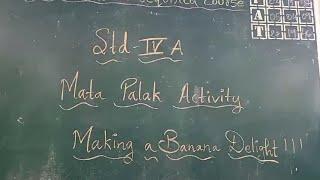 Std-4/A | English - Activity| Making a Banana delight |