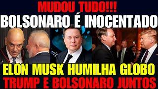 URGENTE! BOLSONARO É INOCENTADO E ESTÁ JUNTO COM TRUMP! ELON MUSK HUMILHA GL0B0 SEM DÓ!