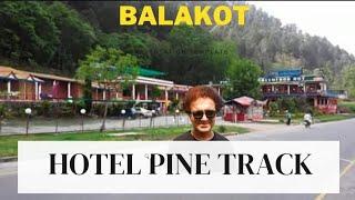 Hotel Pine Track, Balakot Kaghan Valley #hotelreview #hotelsinbalakot #hotelpinetrackbalakot