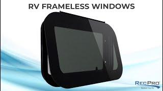 RV Frameless Windows