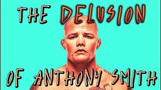 THE DELUSION OF ANTHONY SMITH