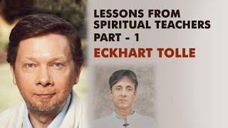 Spending ‘No Time’ With Eckhart Tolle - Part 1 | Gautam Sachdeva
