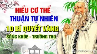 Học Ngay 10 bí Quyết Sống Thọ Không Bệnh Tật Của Người Xưa - Quý Hơn Vàng | Kingbooks