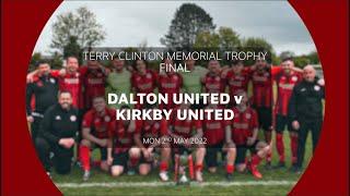 FULL GAME: Dalton United 3-2 Kirkby United  | Terry Clinton Memorial Trophy (FINAL)