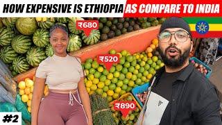 How Expensive Is  Ethiopia As Compare To India  | Indian Exploring Africa