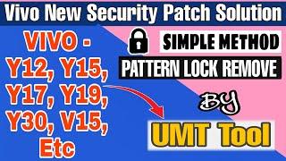 Vivo Y12 Y15 New Security Patch Pattern Unlock With Umt || Umt New Update Vivo Phone Unlock 2023