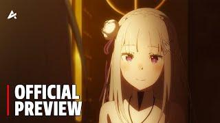 Re:ZERO Starting Life in Another World Season 3 Episode 7 - Preview Trailer