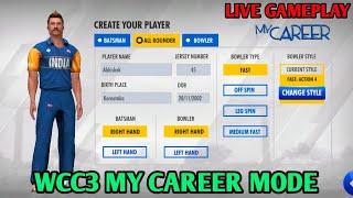 MY CAREER MODE LIVE GAMEPLAY || WCC3 MY CAREER MODE LIVE STREAMING ||