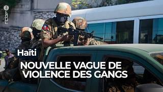 Haïti : Nouvelle vague de violence des gangs - RTBF Info