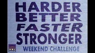 HWJ Challenge - Harder, Better, Faster, Stronger