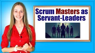 Scrum Master Servant-Leader Behavior Examples