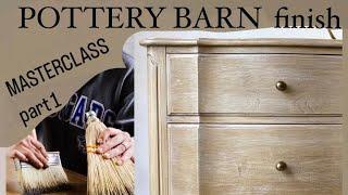 MASTERCLASS- POTTERY BARN finish (pt 1)