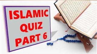 Islamic Quiz Part 6