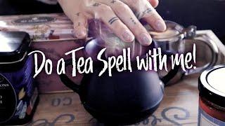 Do a Tea Spell with Me