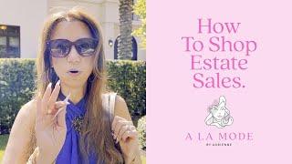 How to Shop Estate Sales.