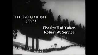 Robert W. Service: The Spell of the Yukon