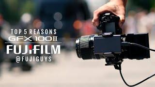 Top 5 Reasons Why You Might Want To Consider The FUJIFILM GFX100 II - Fuji Guys