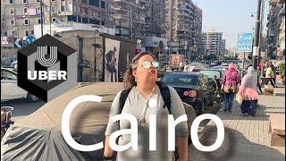 CAIRO- Requesting  an Uber ride in the Capital of Egypt  Crazy streets