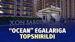 Xon Saroydan navbatdagi loyiha – “Ocean” turar joy majmuasi taqdim etildi