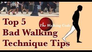 Top 5 Bad Walking Tips: with Dr. Todd Martin