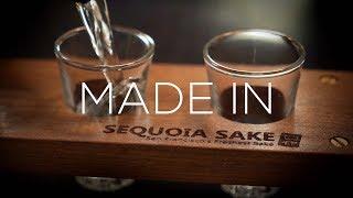 Made In | Sequoia Sake