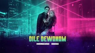 Suliman Khan - Dile Dewanam (EDM) Audio