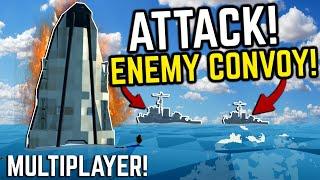 ENEMY CONVOY SINKS OUR STEAMSHIP In Multiplayer Stormworks!