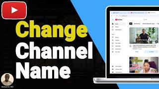 How to Change YouTube Channel Name Instantly - Full Guide