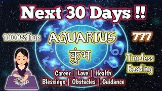 AQUARIUS ️ कुंभ:अगले 30 दिन कैसे रहने वाले हैं Blessings / Obstacles/ Guidance 111 tarot blessings