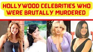 15 Hollywood Celebrities Who Were Murdered | Hollywood Celebrities Death